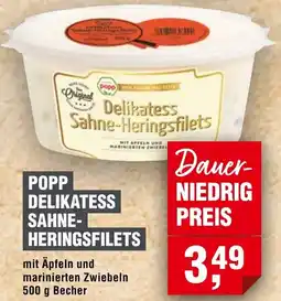 Handelshof POPP DELIKATESS SAHNE- HERINGSFILETS Angebot