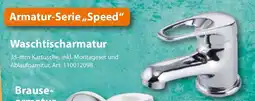 Sonderpreis Baumarkt Armatur-Serie ,,Speed" Waschtischarmatur Angebot