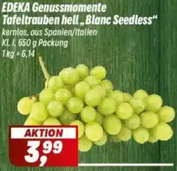 Simmel EDEKA Genussmomente Tafeltrauben hell ,,Blanc Seedless" Angebot