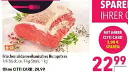 CITTI Markt Frisches südamerikanisches Rumpsteak Angebot