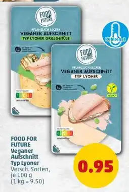 PENNY FOOD FOR FUTURE Veganer Aufschnitt Typ Lyoner Angebot