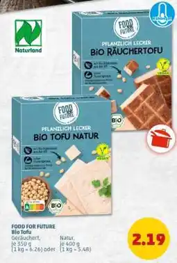 PENNY FOOD FOR FUTURE Bio Tofu Angebot