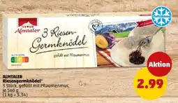 PENNY ALMTALER Riesengermknödel Angebot