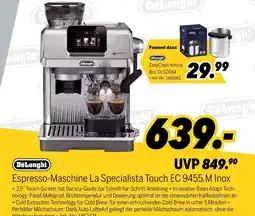 MEDIMAX Delonghi espresso-maschine la specialista touch ec 9455.m inox Angebot