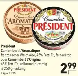 CITTI Markt Président Camembert L'Aromatique oder Camembert L'Original Angebot