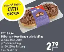 CITTI Markt CITTI Bäcker Milka oder Oreo-Donuts oder Muffins Angebot