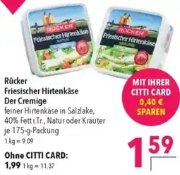 CITTI Markt Rücker Friesischer Hirtenkäse Der Cremige Angebot