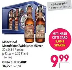 CITTI Markt Mönchshof Manufaktur Zwickl oder Märzen Angebot