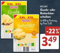 Aldi Süd MILSANI Gouda- oder Butterkäsescheiben Angebot