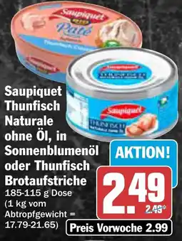 AEZ Saupiquet Thunfisch Naturale ohne Öl, in Sonnenblumenöl oder Thunfisch Brotaufstriche Angebot