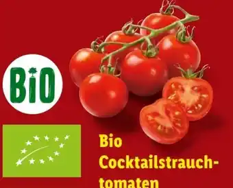 Lidl Bio Cocktailstrauchtomaten Angebot