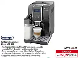 METRO DeLonghi Kaffeevollautomat ECAM 356.57B Angebot