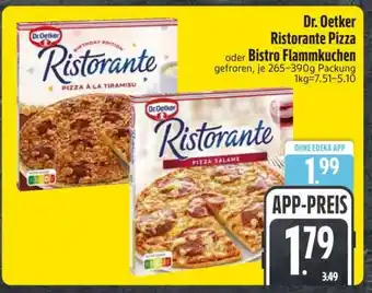 Edeka Dr. Oetker Ristorante Pizza oder Bistro Flammkuchen Angebot