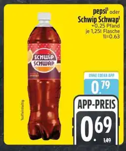 Edeka PEPSI oder SCHWIP SCHWAP Angebot