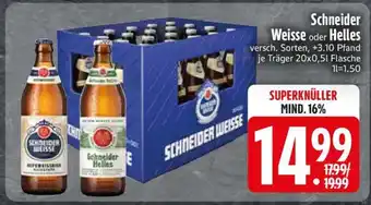 Edeka Schneider Weisse oder Helles Angebot