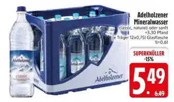 Edeka ADELHOLZENER Mineralwasser Angebot