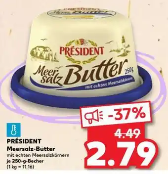 Kaufland PRÉSIDENT Meersalz-Butter Angebot