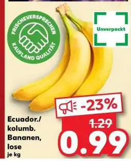 Kaufland Ecuador./kolumb. Bananen, lose Angebot