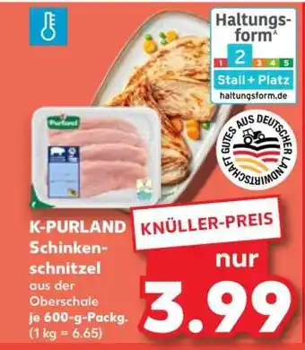 Kaufland K-PURLAND Schinkenschnitzel Angebot