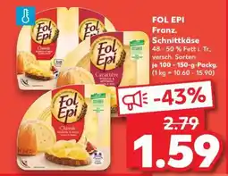 Kaufland FOL EPI Franz. Schnittkäse Angebot