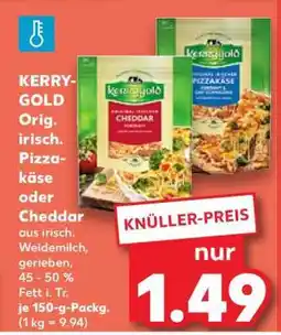 Kaufland KERRYGOLD Orig. irisch. Pizzakäse oder Cheddar Angebot