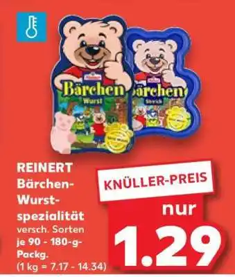 Kaufland REINERT Bärchen-Wurstspezialität Angebot