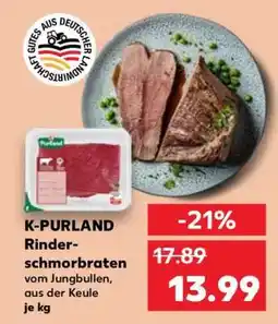 Kaufland K-PURLAND Rinderschmorbraten Angebot