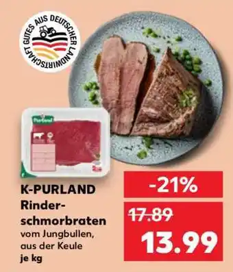 Kaufland K-PURLAND Rinderschmorbraten Angebot
