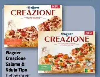 REWE Center Original Wagner Creazione Salame-Nduja Tipo Angebot