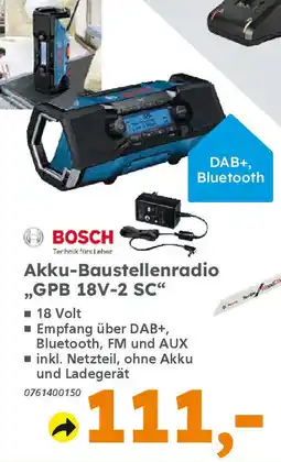 Globus Baumarkt BOSCH Akku-Baustellenradio ,,GPB 18V-2 SC" Angebot