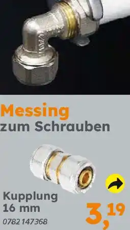 Globus Baumarkt Messing zum Schrauben Kupplung 16 mm Angebot