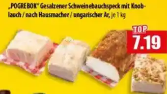 Mix Markt POGREBOK Gesalzener Schweinebauchspeck mit Knoblauch/nach Hausmacher Angebot