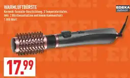 Marktkauf Edeka zuhause warmluftbürste Angebot