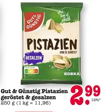 E-Center Gut & günstig pistazien geröstet & gesalzen Angebot