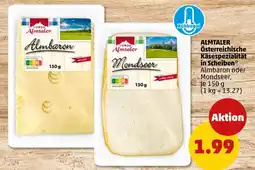 PENNY Almtaler österreichische käsespezialität in schneiben Angebot