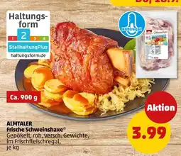 PENNY Almtaler frische schweinshaxe Angebot