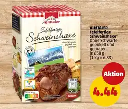PENNY Almtaler tafelfertige schweinshaxe Angebot