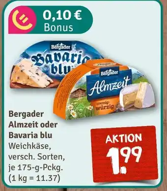 nahkauf Bergader almzeit oder bavaria blu Angebot