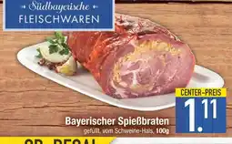 Edeka Südbayerische fleischwaren bayerischer spießbraten Angebot
