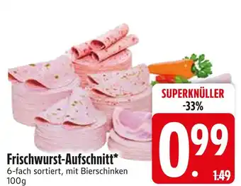Edeka Frischwurst-aufschnitt Angebot
