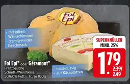 Edeka Fol epi französische schnitt-/weichkäse Angebot