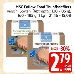 Marktkauf Follow food msc thunfischfilets Angebot