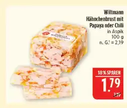Marktkauf Wiltmann hähnchenbrust mit papaya oder chili Angebot