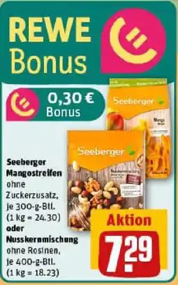 REWE Seeberger Mangostreifen oder Nusskernmischung Angebot