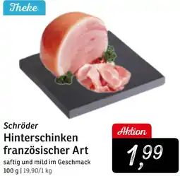 KONSUM Schröder Hinterschinken französischer Art Angebot