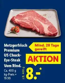 Lidl Metzgerfrisch Premium US Chuck-Eye-Steak Vom Rind Angebot