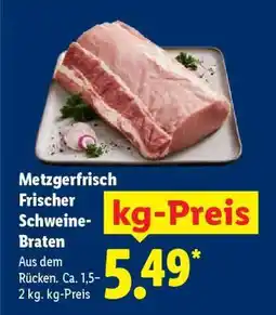 Lidl Metzgerfrisch Frischer Schweine-Braten Angebot