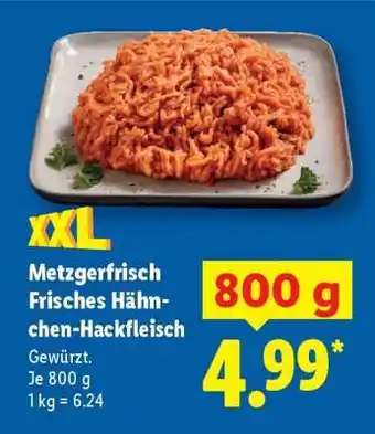 Lidl Metzgerfrisch Frisches Hähnchen-Hackfleisch Angebot