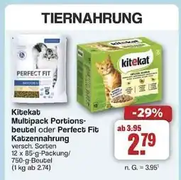 Famila Nord Ost Kitekat Multipack Portionsbeutel oder Perfect Fit Katzennahrung Angebot