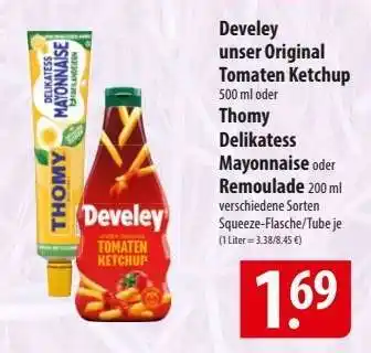 Famila Nord Ost Develey unser Original Tomaten Ketchup / Thomy Delikatess Mayonnaise oder Remoulade Angebot